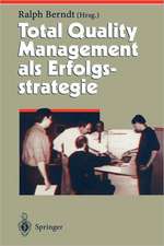 Total Quality Management als Erfolgsstrategie