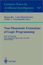 Non-Monotonic Extensions of Logic Programming: ICLP '94 Workshop, Santa Margherita Ligure, Italy, June 17, 1994. Selected Papers