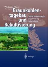 Braunkohlentagebau Und Rekultivierung