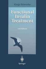 Functional Insulin Treatment: Principles, Teaching Approach and Practice