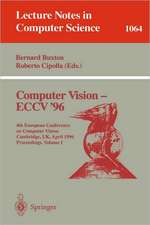 Computer Vision - ECCV '96: Fourth European Conference on Computer Vision, Cambridge, UK, April 14 -18, 1996. Proceedings, Volume I