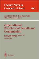 Object-Based Parallel and Distributed Computation: France-Japan Workshop, OBPDC'95, Tokyo, Japan, June 21 - 23, 1995, Selected Papers