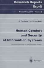 Human Comfort and Security of Information Systems: Advanced Interfaces for the Information Society