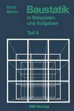 Baustatik in Beispielen und Aufgaben: Teil 4 Einflußlinien