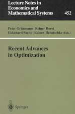 Recent Advances in Optimization: Proceedings of the 8th French-German Conference on Optimization Trier, July 21–26, 1996