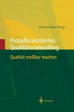 Prozeßorientiertes Qualitätscontrolling: Qualität meßbar machen