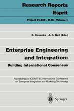 Enterprise Engineering and Integration: Building International Consensus: Proceedings of ICEIMT ’97, International Conference on Enterprise Integration and Modeling Technology, Torino, Italy, October 28–30, 1997