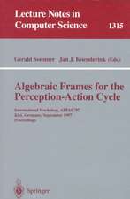 Algebraic Frames for the Perception-Action Cycle: International Workshop, AFPAC'97, Kiel, Germany, September 8-9, 1997, Proceedings