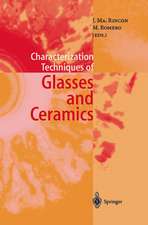 Characterization Techniques of Glasses and Ceramics