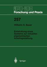 Entwicklung eines Systems zur virtuellen ergonomischen Arbeitsgestaltung