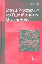 Speckle Photography for Fluid Mechanics Measurements