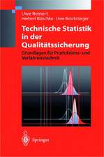 Technische Statistik in der Qualitätssicherung: Grundlagen für Produktions-und Verfahrenstechnik