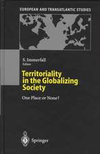 Territoriality in the Globalizing Society