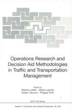 Operations Research and Decision Aid Methodologies in Traffic and Transportation Management