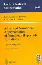 Advanced Numerical Approximation of Nonlinear Hyperbolic Equations: Lectures given at the 2nd Session of the Centro Internazionale Matematico Estivo (C.I.M.E.) held in Cetraro, Italy, June 23-28, 1997