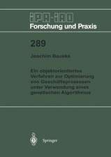 Ein objektorientiertes Verfahren zur Optimierung von Geschäftsprozessen unter Verwendung eines genetischen Algorithmus