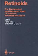 Retinoids: The Biochemical and Molecular Basis of Vitamin A and Retinoid Action