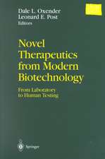 Novel Therapeutics from Modern Biotechnology: From Laboratory to Human Testing