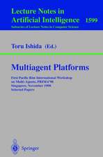 Multiagent Platforms: First Pacific Rim International Workshop on Multi-Agents, PRIMA'98, Singapore, November 23, 1998, Selected Papers