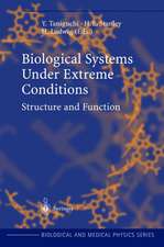 Biological Systems under Extreme Conditions: Structure and Function