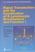 Signal Transduction and the Coordination of B Lymphocyte Development and Function I: Transduction of BCR Signals from the Cell Membrane to the Nucleus