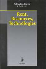 Rent, Resources, Technologies