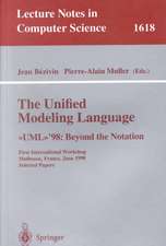 The Unified Modeling Language. <<UML>>'98: Beyond the Notation: First International Workshop, Mulhouse, France, June 3-4, 1998, Selected Papers