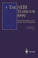 The NEBI YEARBOOK 1999: North European and Baltic Sea Integration