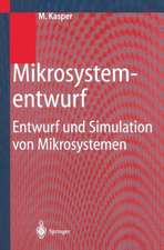 Mikrosystementwurf: Entwurf und Simulation von Mikrosystemen