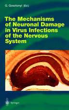 The Mechanisms of Neuronal Damage in Virus Infections of the Nervous System