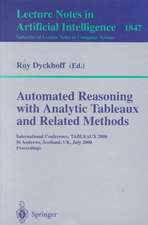 Automated Reasoning with Analytic Tableaux and Related Methods: International Conference, TABLEAUX 2000 St Andrews, Scotland, UK, July 3-7, 2000 Proceedings