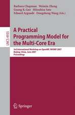 A Practical Programming Model for the Multi-Core Era: International Workshop on OpenMP, IWOMP 2007 Beijing, China, June 3-7, 2007, Proceedings