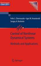 Control of Nonlinear Dynamical Systems: Methods and Applications