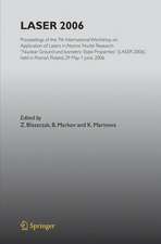 LASER 2006: Proceedings of the 7th International Workshop on Application of Lasers in Atomic Nuclei Research "Nuclear Ground and Isometric State Properties" (LASER 2006) held in Poznan, Poland, May 29-June 01, 2006