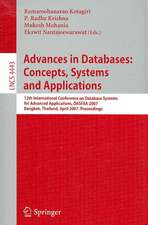 Advances in Databases: Concepts, Systems and Applications: 12th International Conference on Database Systems for Advanced Applications, DASFAA 2007, Bangkok, Thailand, April 9-12, 2007 Proceedings