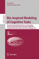 Bio-inspired Modeling of Cognitive Tasks: Second International Work-Conference on the Interplay Between Natural and Artificial Computation, IWINAC 2007, La Manga del Mar Menor, Spain, June 18-21, 2007, Proceedings, Part I