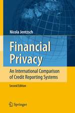 Financial Privacy: An International Comparison of Credit Reporting Systems