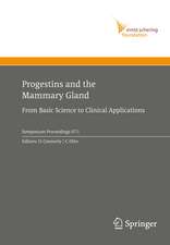 Progestins and the Mammary Gland: From Basic Science to Clinical Applications