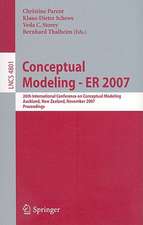 Conceptual Modeling - ER 2007: 26th International Conference on Conceptual Modeling, Auckland, New Zealand, November 5-9, 2007, Proceedings