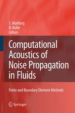 Computational Acoustics of Noise Propagation in Fluids - Finite and Boundary Element Methods