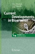 Current Developments in Bioerosion