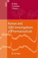 Raman and SERS Investigations of Pharmaceuticals