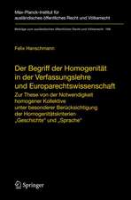 Der Begriff der Homogenität in der Verfassungslehre und Europarechtswissenschaft: Zur These von der Notwendigkeit homogener Kollektive unter besonderer Berücksichtigung der Homogenitätskriterien "Geschichte" und "Sprache"