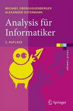 Analysis für Informatiker: Grundlagen, Methoden, Algorithmen