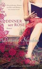 Hawkins, D: Dinner mit Rose