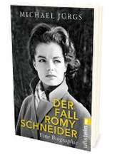 Der Fall Romy Schneider