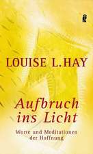 Aufbruch ins Licht