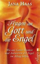 Fragen an Gott und die Engel