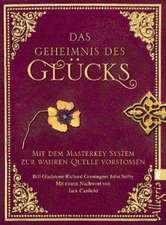 Das Geheimnis des Glücks