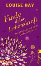 Finde Deine Lebenskraft